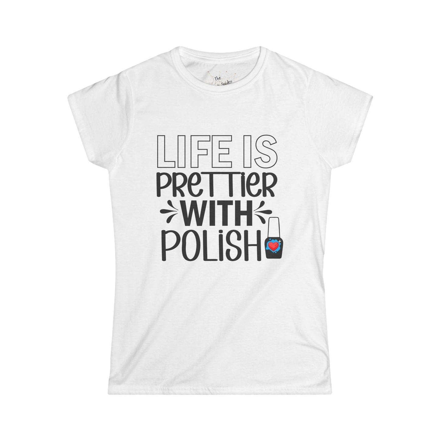 Life is Prettier with Polish Tee